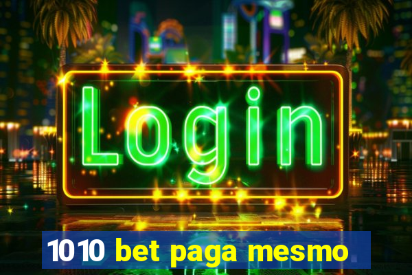 1010 bet paga mesmo